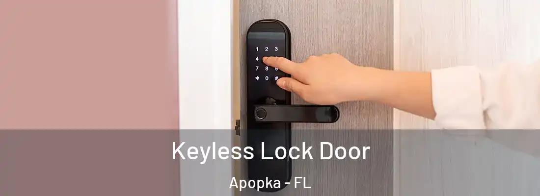 Keyless Lock Door Apopka - FL