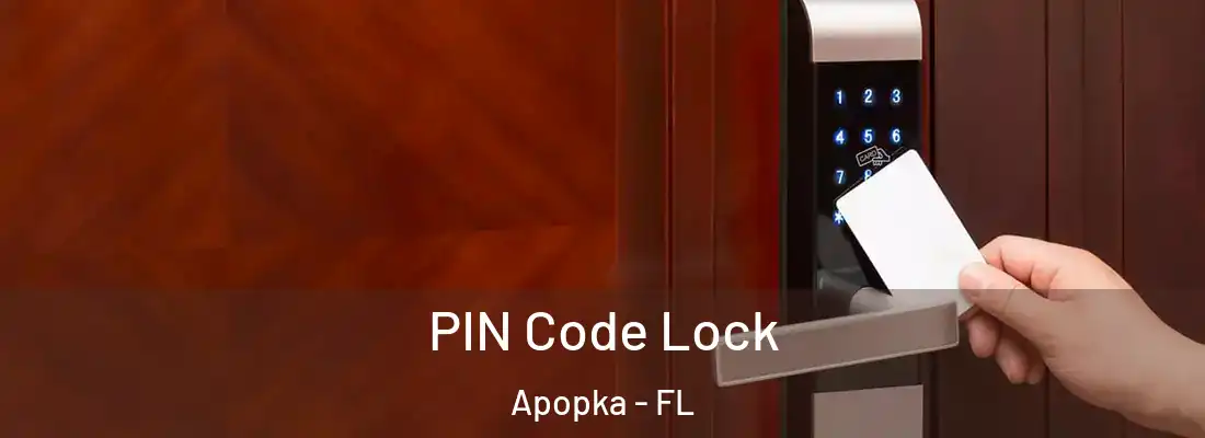 PIN Code Lock Apopka - FL