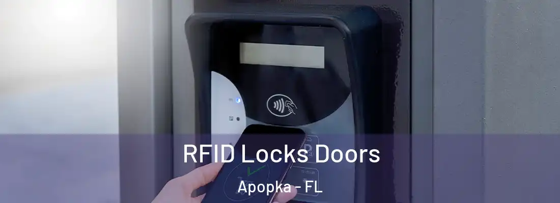 RFID Locks Doors Apopka - FL
