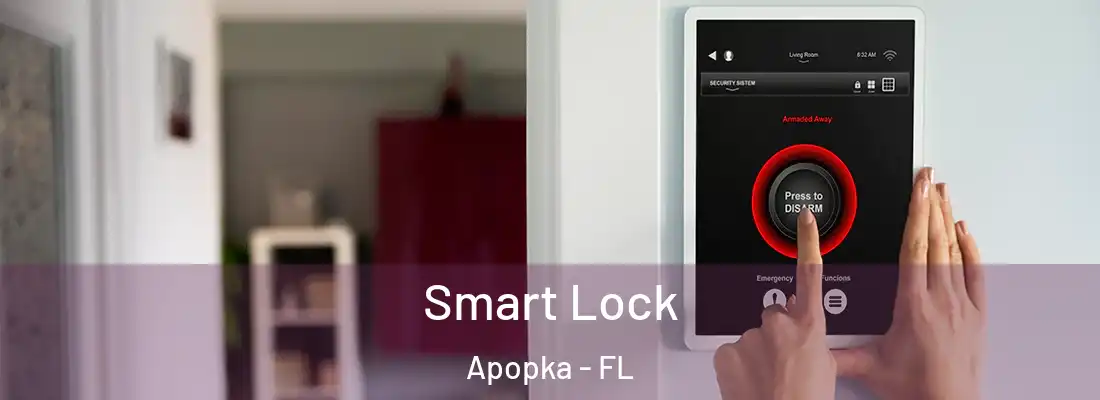  Smart Lock Apopka - FL